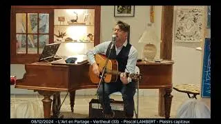 Miniature : Plaisirs capitaux- Pascal LAMBERT - concert à l'Art en Partage - Vertheuil 33