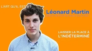 Miniature : Léonard Martin - L'art qu'il est #5