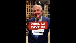 Miniature : Dans la cave de... l'Hôtel George V avec Éric Beaumard