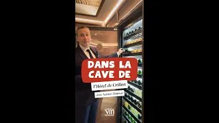 Miniature : Dans la cave de... l'Hôtel de Crillon avec Xavier Thuizat