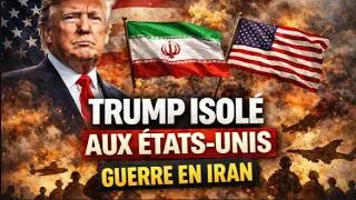 Miniature : Guerre en Iran : Trump lâché par le monde et aux états-unis ?