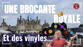 Miniature : 👑 CHAMBORD,  une Brocante ROYALE pour une chasse aux VINYLES ROCK 🎯🎶