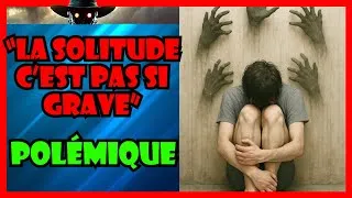 Miniature : 🔴 POLÉMIQUE SOLITUDE EXTRÊME ISOLEMENT MENTAL ET DEPRESSION