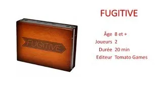Miniature : Test du jeu Fugitive