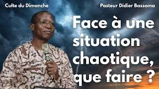 Miniature : Face à une situation chaotique, que faire ? par Didier Bassoma - Culte du 21 juin 2026