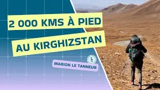 Miniature : Traverser le Kirghizstan à pied en solo : 2 000 km d’aventure, bivouac et voyage en train