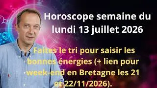 Miniature : Horoscope semaine du lundi 13/07/2026 https://www.alma-mundi.fr/week-end-astrologie-jean-yves-espie