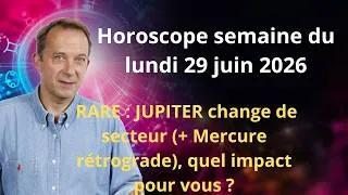 Miniature : Horoscope semaine du lundi 29 juin 2026