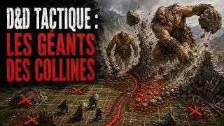 Miniature : JDR : Pourquoi les Géants des Collines Sont Plus Tactiques Qu’on Ne le Croit
