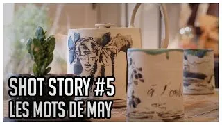 Miniature : Shot Story #5 - Les Mots de May - Boutique d'artisanat