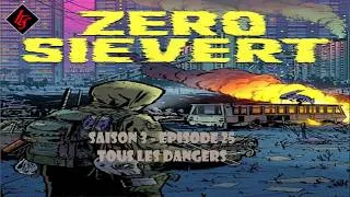 Miniature : Tous les dangers - ZERO Sievert - Let's play FR - Saison 3 Episode 25