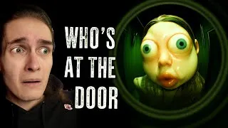 Miniature : N'OUVREZ SURTOUT PAS LA PORTE AUX INCONNUS ! | Who's at the Door