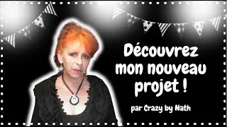 Miniature : Découvrez le nouveau projet de Nath !