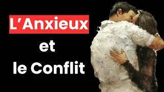 Miniature : Pourquoi l'Anxieux Vit Si Mal le Conflit ?
