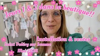 Miniature : Je m'installe en boutique éphémère à Saint Valery sur Somme ! Jours 1 et 2 installation + ventes