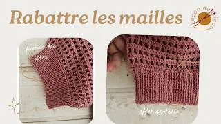 Miniature : RABATTAGE DES MAILLES EFFET DENTELLE TRICOT LECON LES BASES