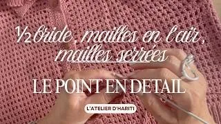 Miniature : gilet Albane  point en détail : 1/2 brides, mailles en l'air, mailles serrées