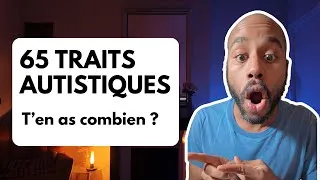 Miniature : 65 traits autistiques que tu as pu rater