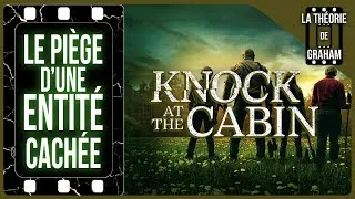 Miniature : Knock At The Cabin - Une entité cachée piège l'humanité
