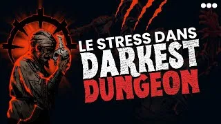 Miniature : La Biologie de Darkest Dungeon Effets Positifs et Négatifs du Stress