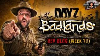 Miniature : DayZ Badlands : tout ce qu'il faut retenir du Dev Blog #70