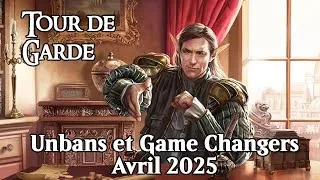 Miniature : Unbans et changements dans les Game Changers en Commander ! Avril 2025 [Magic the Gathering]