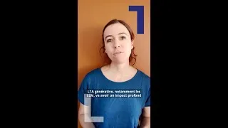 Miniature : Génération TRIBUNE : Axelle Arquié, sur le fonctionnement des LLM