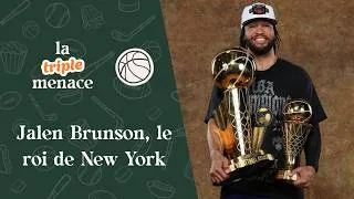 Miniature : Jalen Brunson, le roi de New York | La Triple Menace