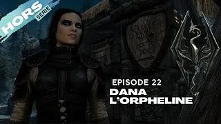 Miniature : #22 - DANA L’orpheline sur Skyrim RP