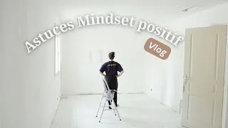 Miniature : Astuces pour un mindset immédiatement plus positif (+ repos) - VLOG