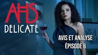 Miniature : AHS DELICATE : EPISODE 6 | "OPENING NIGHT" AVIS ET ANALYSE