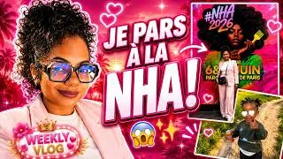 Miniature : JE PARS A LA NHA !!!!!!! - WeeklyVlog