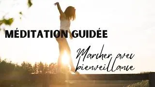 Miniature : Méditation marchée de bienveillance (MBCL)