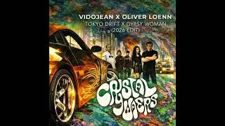 Miniature : Vidojean X Oliver Loenn - Gypsy Woman X Tokyo Drift (2026 Edit)
