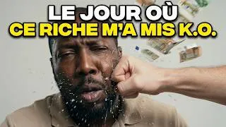 Miniature : Le jour où ce RICHE m'a mis K.O. — Les riches sont-ils vraiment des voleurs ?