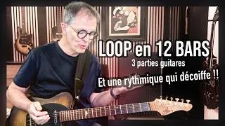 Miniature : Loop guitare - 3 parties - 12 bars blues -