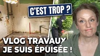 Miniature : VLOG TRAVAUX: JE SUIS ÉPUISÉE !