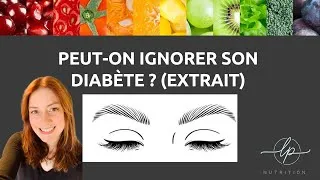 Miniature : DIABETE ET DIAGNOSTIC : Est-il possible d'IGNORER son DIABETE et de le laisser NOUS ENVAHIR ?