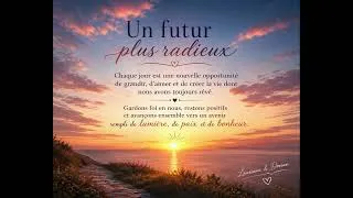 Miniature : Un futur plus radieux 🙏🌹