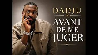 Miniature : Dadju —AVANT DE ME JUGER