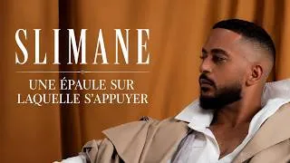 Miniature : SLIMANE--UNE ÉPAULE SUR LAQUELLE S’APPUYER