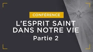 Miniature : L'Esprit Saint dans notre vie - partie 2 : Les dons du Saint-Esprit