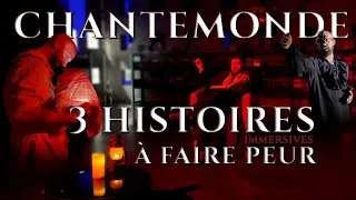 Miniature : CHANTEMONDE : Trois histoires immersives à faire peur