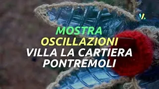 Miniature : Mostra Oscillazioni / NōGallery / Villa La Cartiera