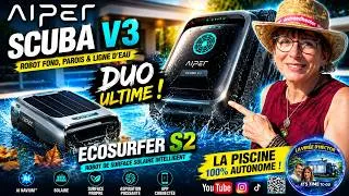 Miniature : 270 - Robots piscine AIPER Scuba V3 & EcoSurfer S2 : le duo ultime ? #Aiper Experts Duo