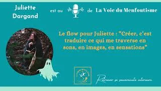 Miniature : JULIETTE DARGAND - Créer, c’est écouter ce qui cherche à émerger de soi et être surpris soi même !