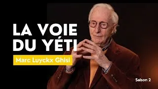 Miniature : Marc Luyckx Ghisi X LA VOIE DU YETI : Entre Spiritualité et Philosophie.