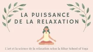 Miniature : Le secret de la relaxation profonde et comment cela peut changer votre quotidien