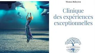 Miniature : Clinique des expériences exceptionnelles: Les sorties hors du corps