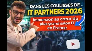 Miniature : Dans les coulisses de l’IT Partners 2026 : immersion au cœur du plus grand salon IT en France